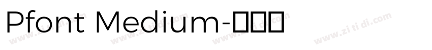 Pfont Medium字体转换